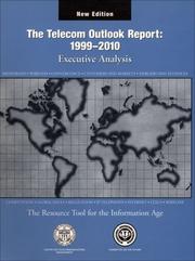 Cover of: The Telecom Outlook Report: 1999-2010: Executive Analysis (Comprehensive Report series)