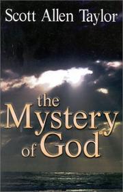 Cover of: Mystery of God, the by Scott Allen Taylor