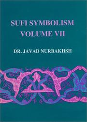 Cover of: Sufi Symbolism: The Nurbakhsh Encyclopedia of Sufi Terminology, Vol. 7: Comtemplative Disciplines (Farhang-E Nurbakhsh)