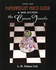 Cover of: Summer 1998 Paperweight Price Guide and Mail Auction Catalogue: The Crown Jewels