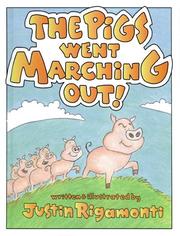 Cover of: The Pigs Went Marching Out!