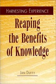 Cover of: Harvesting Experience: Reaping the Benefits of Knowledge