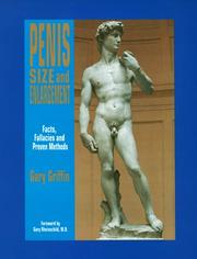 Penis size and enlargement by Gary M. Griffin, Gary Rheinschild
