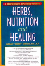 Cover of: Herbs, Nutrition and Healing
