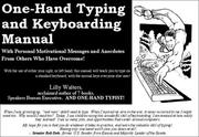 Cover of: One Hand Typing and Keyboarding Manual  by Lillet Walters, Lilly Walters, Lilly Walters