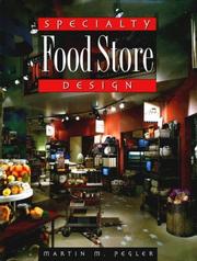 Cover of: Specialty Food Store Design by Martin M. Pegler