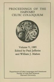 Cover of: Proceedings of the Harvard Celtic Colloquium, 5, 1985 (Proceedings of the Harvard Celtic Colloquium)