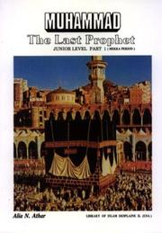 Cover of: Muhammad, the Last Prophet: Makkah Period (Muhammad, the Last Prophet)
