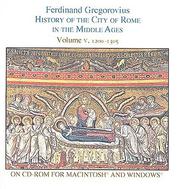 Cover of: History of the City of Rome in the Middle Ages: 1200-1304 A.D., Macintosh Version