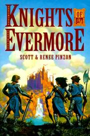 Cover of: Knights of Evermore by Scott Pinzon, Renee Pinzon