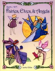 Cover of: Fairies, Elves and Angels | Leslie Gibbs