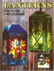 Cover of: Lanterns for Home & Garden