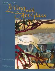 Living With Art Glass by Yvonne Barlog