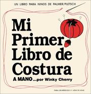 Cover of: Mi Primer Libro De Costura/ My First Sewing Book (Book and Sewing Kit) by Winky Cherry