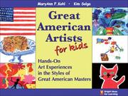 Cover of: Great American Artists for Kids: Hands-On Art Experiences in the Styles of Great American Masters (Bright Ideas for Learning)