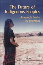 Cover of: The Future of Indigenous Peoples: Strategies for Survival and Development