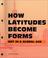 Cover of: How Latitudes Become Forms