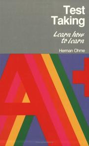 Cover of: Test Taking (Learn How to Learn Study Guides) | Herman Ohme