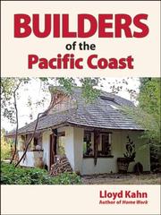 Cover of: Builders of the Pacific Coast by Lloyd Kahn