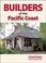 Cover of: Builders of the Pacific Coast