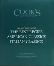 Cover of: Cook's Illustrated Best Recipe Boxed Set: The Best Recipe, American Classics & Italian Classics