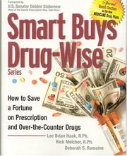 Cover of: Smart Buys Drug-Wise: How to Save a Fortune on Prescription and Over-the-Counter Drugs (Smart Buys Drug-Wise)