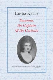 Cover of: Susanna, the Captain & the Castrato: Scenes from the Burney Salon, 1779-80