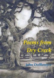 Poems from Dry Creek by John Dofflemyer