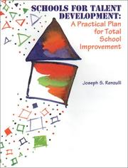 Cover of: Schools for Talent Development: A Practical Plan for Total School Improvement