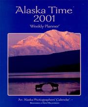 Cover of: Alaska Time 2001 Weekly Planner