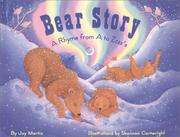 Cover of: Bear Story: A Rhyme from A to Zzzz's