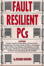 Cover of: Fault Resilient PCs; How To Choose Industrial Grade PCs