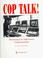 Cover of: Cop-Talk!