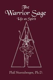 Cover of: The Warrior Sage: Life As Spirit