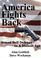 Cover of: America Fights Back