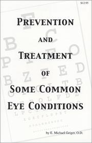 Cover of: Prevention and Treatment of Some Common Eye Conditions