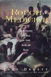 Cover of: Rough Medicine: Surgeons at Sea in the Age of Sail