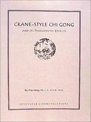 Crane-style Chi Gong and its therapeutic effects by Daoshing Ni