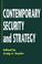 Cover of: Contemporary Security and Strategy