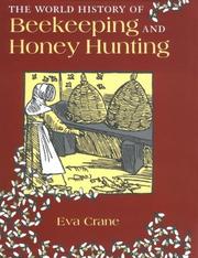 Cover of: The World History of Beekeeping and Honey Hunting by Eva Crane