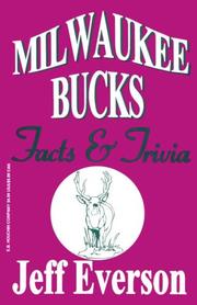 Cover of: Milwaukee Bucks Facts & Trivia by Jeff Everson