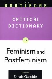Cover of: Routledge Critical Dictionary of Feminism and Postfeminism