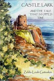 Cover of: Castle Lark and the Tale that Stopped Time