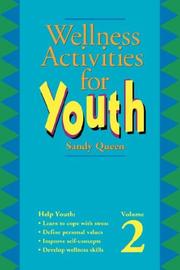 Cover of: Wellness Activities for Youth, vol. 2 (Wellness Activities for Youth)