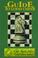 Cover of: Guide to Good Chess