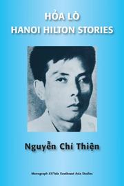 Hoa lo / Hanoi Hilton Stories by Nguyen Chi Thien