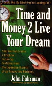 Cover of: Time and Money 2 Live Your Dream