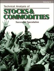 Cover of: Technical Analysis of Stocks & Commodities, Volume 3: Successful Speculation (1985 issues)