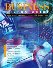 Business Buyer's Guide: 1998 At&t National Toll-Free Directory (National Toll-Free and Internet Directory : Business Buyer's Guide) by Patricia G. Selden