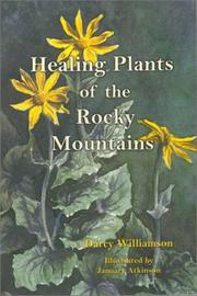 Cover of: Healing Plants of the Rocky Mountains